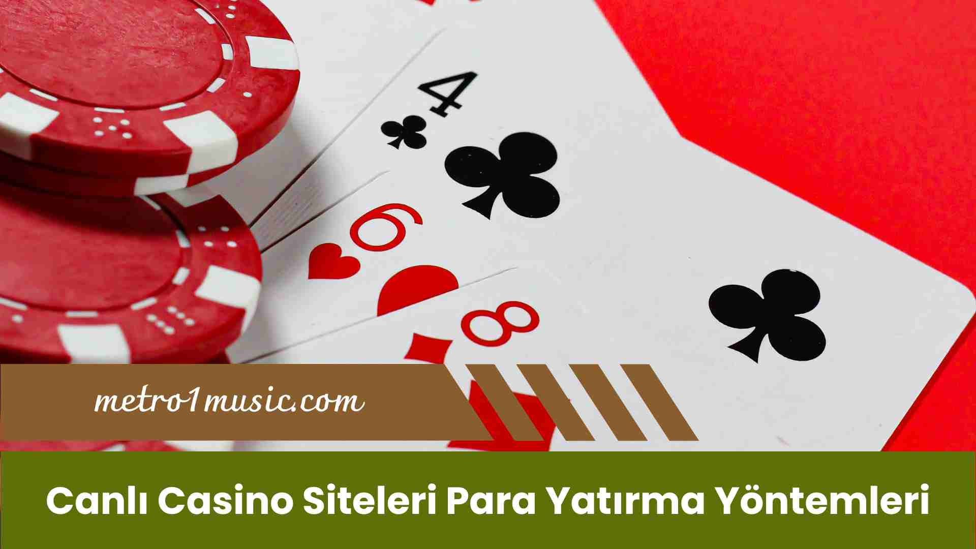 Canlı Casino Siteleri Para Yatırma Yöntemleri
